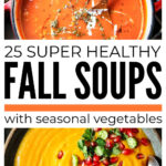 Healthy Fall Soups With Seasonal Vegetables
