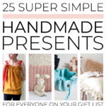 Simple Handmade Presents For Everyone On Your Gift List