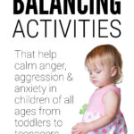 Mood Boosting Balancing Activities For Kids