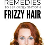 Natural Remedies To Smooth Frizzy Hair