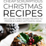 Cheap Christmas Recipes Plus Leftovers Ideas