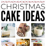 Christmas Cake Ideas And Recipes