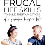 Frugal Life Skills To Save Money