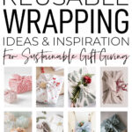 Reusable Gift Wrapping Ideas & Inspiration