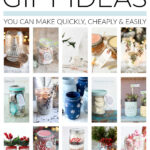 Mason Jar Gift Ideas You Can Make Quickly, Cheaply & Easily