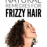 Natural Remedies For Frizzy Hair