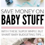 Save Money On Baby Stuff With Smart Budgeting Tips