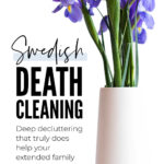 Swedish Death Cleaning Decluttering