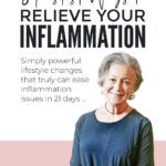 Fastest Ways To Ease Inflammation