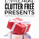 Clutter Free Gift Ideas