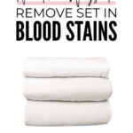 Non Toxic Ways To Remove Blood Stains