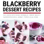 Collage of blackberry dessert recipes