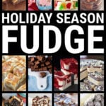 Collage of holiday season fudge recipes