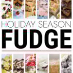 Collage of holiday season fudge recipes