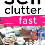 Easy Ways To Sell Clutter Fast