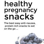 Health Pregnancy Snacks
