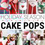 Collage of holiday season cake pops