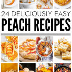 Collage of peach recipes