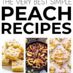 A collage of peach dessert recipes