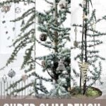 Slim Pencil Christmas Tree Decorations